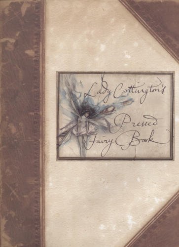 Brian Froud Terry Jones/Lady Cottington's Pressed Fairy Book